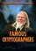 Famous Cryptographers (Cryptography: Code Making and Code Breaking)