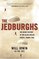 The Jedburghs: The Secret History of the Allied Special Forces, France 1944