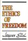 The ethics of freedom