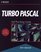 Turbo Pascal(r): Self-Teaching Guide
