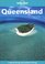 Lonely Planet Queensland (Lonely Planet Queensland)