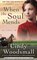 When the Soul Mends (Sisters of the Quilt, Bk 3)