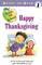 Happy Thanksgiving (Robin Hill School) (Ready-to-Read, Level 1)