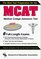 MCAT: The Best Test Preparation for the Medical College Admission Test, Revised Edition