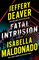 Fatal Intrusion (Sanchez & Heron, Bk 1)