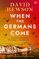 When the Germans Come: A BRAND NEW breathtaking historical thriller