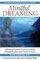 Mindful Dreaming: A Practical Guide for Emotional Healing Through Transformative Mythic Journeys