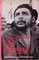 The Complete Bolivian Diaries of Che Guevara: And Other Captured Documents