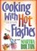 Cooking With Hot Flashes: And Other Ways To Make Middle Age Profitable
