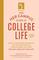 The Her Campus Guide to College Life, Updated and Expanded Edition: How to Manage Relationships, Stay Safe and Healthy, Handle Stress, and Have the Best Years of Your Life!