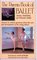 The Parent's Book of Ballet: Answers to Critical Questions About the Care and Development of the Young Dancer