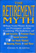The Retirement Myth
