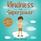 Kindness is my Superpower: A children's Book About Empathy, Kindness and Compassion (My Superpower Books)