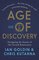 Age of Discovery: Navigating the Risks and Rewards of Our New Renaissance (Revised)