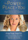 The Power of Peace in You: A Revolutionary Tool for Hope, Healing and Happiness in the 21st Century