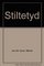 Stiltetyd (Afrikaans Edition)