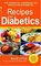 Recipes for Diabetics : Revised and Updated