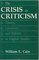 The Crisis in Criticism: Theory, Literature, and Reform in English Studies