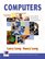 Computers: Information Technology in Perspective, 11th Edition