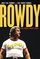Rowdy: The Roddy Piper Story