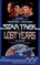 The Lost Years (Star Trek: The Lost Years, Bk 1) (Audio Cassette) (Abridged)
