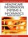 Healthcare Information Systems & Informatics: Research and Practice