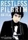 Restless Pilgrim: The Spiritual Journey of Bob Dylan