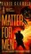 A Matter For Men (War Against the Chtorr, Bk 1)