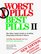 Worst Pills Best Pills II: The Older Adult's Guide to Avoiding Drug-Induced Death or Illness : 119 Pills You Should Not Use : 245 Safer Alternatives