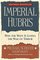 Imperial Hubris: Why The West Is Losing The War On Terror