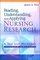 Reading, Understanding and Applying Nursing Research: A Text and Workbook