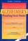 The Complete Guide to Alzheimer's-Proofing Your Home (Revised Edition)
