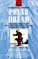 Polar Dream: The Heroic Saga of the First Solo Journey by a Woman and Her Dog to the Pole