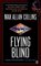 Flying Blind (Nathan Heller, Bk 9)