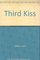 The third kiss: A comedy in one act (Dolmen editions ; 24)