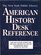 The New York Public Library American History Desk Reference (New York Public Library Series)