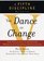 The Dance of Change: The Challenges to Sustaining Momentum in Learning Organizations