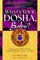 What's Your Dosha, Baby?: Discover the Vedic Way for Compatibility in Life and Love