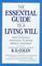 The Essential Guide to a Living Will: How to Protect Your Right to Refuse Medical Treatment