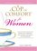 Cup of Comfort for Women: Stories that celebrate the strength and grace of womanhood (Cup of Comfort)