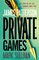 Private Games (Private, Bk 3)