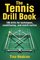 The Tennis Drill Book