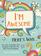 I'm Awesome. Here's Why...: 110 Lists, Activities, and Prompts to Remind You Why You're Amazing