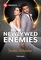 Newlywed Enemies (Harlequin Presents, No 4291)