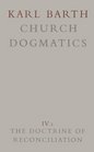 Doctrine of Reconciliation: Jesus Christ the Servant As Lord (Church Dogmatics, Vol 4, Part 2)