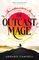 The Outcast Mage (The Shattered Lands, 1)