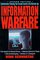 Information Warfare: Cyberterrorism : Protecting Your Personal Security in the Electronic Age