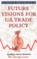Future Visions for U.S. Trade Policy (CPI series)