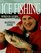 Hooked on Ice Fishing: Secrets to Catching Winter Fish : Beginner to Expert