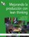 Mejorando la produccion con Lean thinking / Improving Production with Lean Thinking (Spanish Edition)